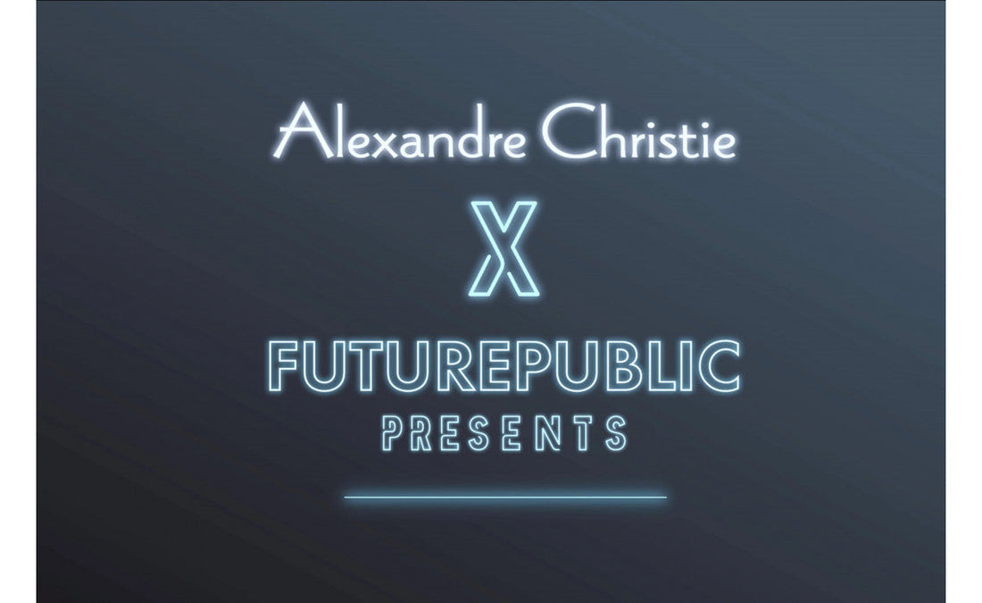 Alexandre Christie X Futurepublic