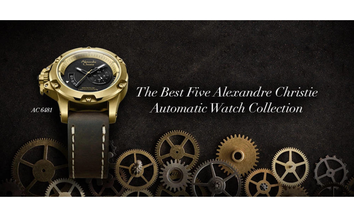 The Best Five Alexandre Christie Automatic Watch Collection